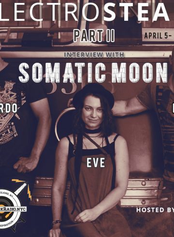 Electrosteam #36 – w.Somatic Moon at Maker Park Radio